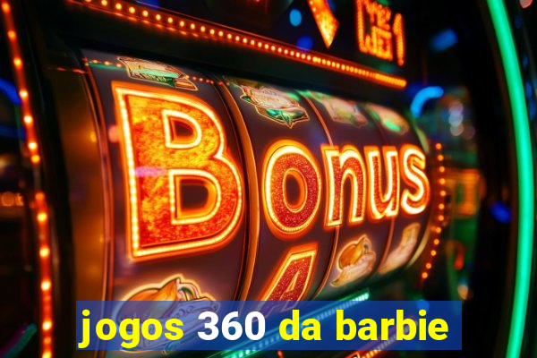 jogos 360 da barbie